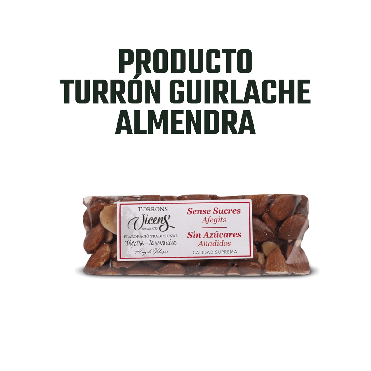 Turrón Artesano sin azúcar Guirlache Almendra Vicens 1 x 80 gr - Bombones - Vicens - 8410495081149 - ExtraVirgen.Store